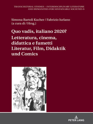 cover image of Quo vadis, italiano? Letteratura, cinema, didattica e fumetti Literatur, Film, Didaktik und Comic